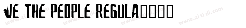 We The People Regula字体转换
